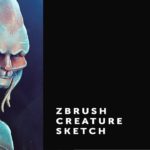 Zbrush Creature Sketch // 001