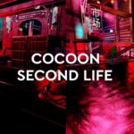 Second Life Destinations 2020: Cocoon