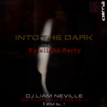 “Into the dark” – Facelight Party with Liam Neville @Dixmix Gallery