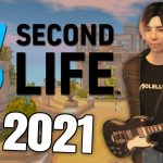 I Played Second Life in 2021