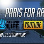 Paris for Ara – Second Life Destinations