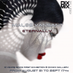 Maloe Vansant “Eternally” – 10 Years since first exhibition @Dixmix Gallery