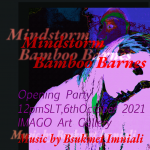 “Mindstorm” by Bamboo Barnes at IMAGO Gallery