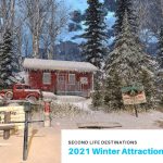 Second Life Destinations – 2021 Winter Attractions