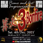 Bonfire 3 – 篝火 3 + X’mas special live