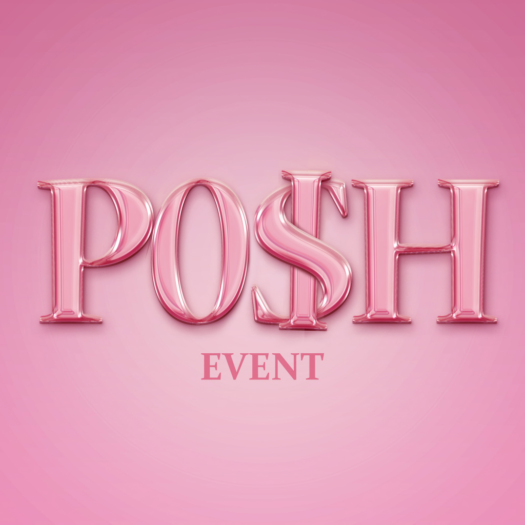 Posh Event is OPEN! Ready for the April round?