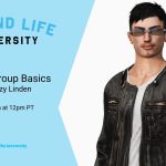 Second Life University – Land & Group Basics with Izzy Linden