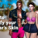 Second Life University – How to Modify your Avatar's Skin