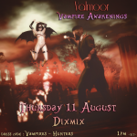 Dixmix at VALMOOR – Vampire Awakenings