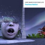 Care Made in Second Life – Fearless Nation