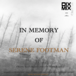 In memory of Serene Footman